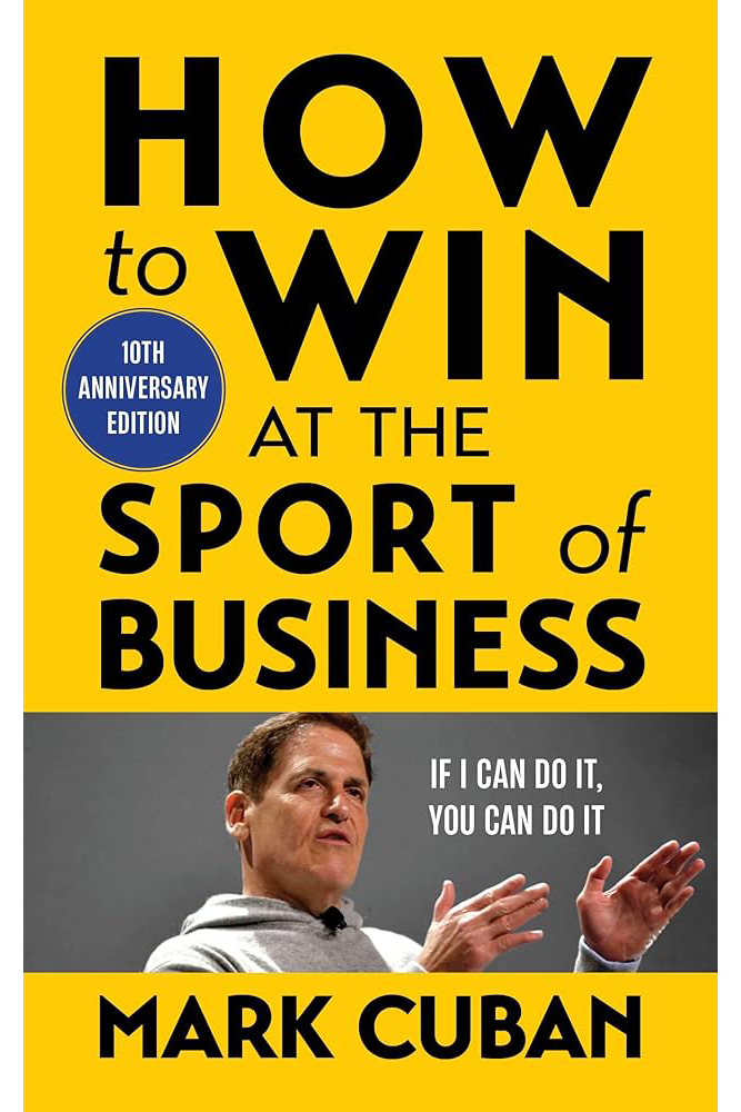 How to Win at the Sport of Business by Mark Cuban, book cover