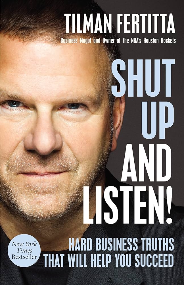 Shut Up and Listen! by Tilman Fertitta, book cover